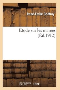 bokomslag Étude Sur Les Marées