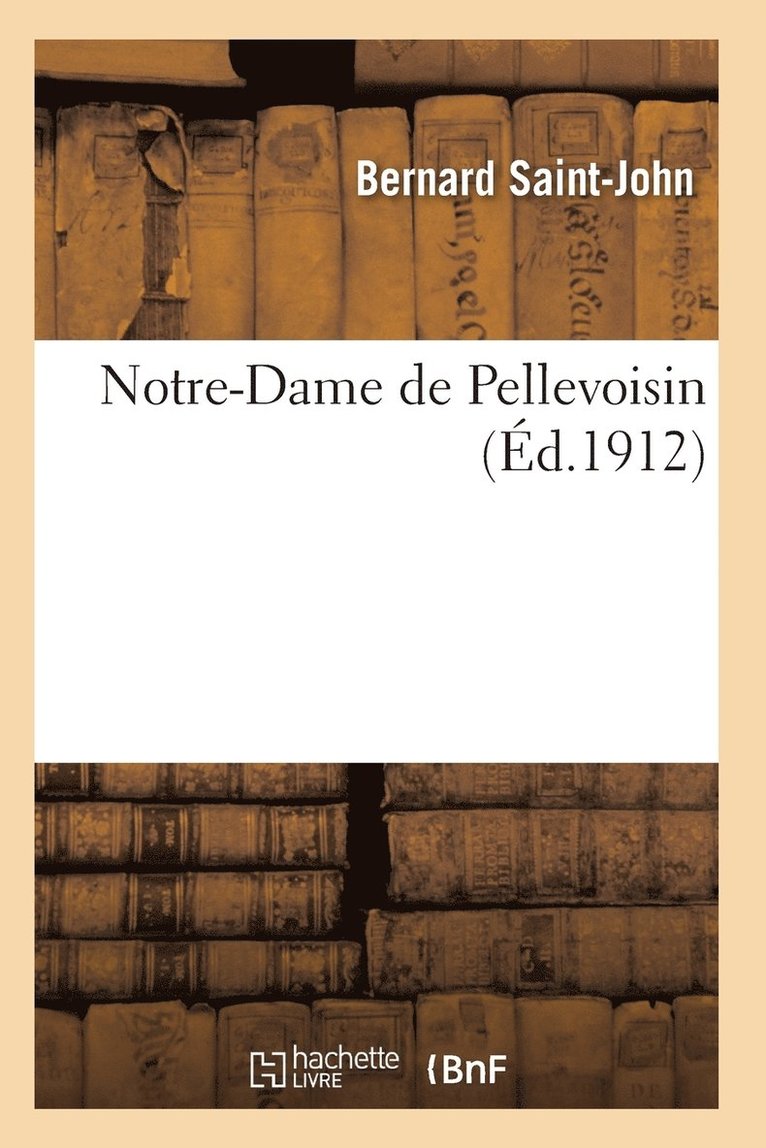 Notre-Dame de Pellevoisin 1