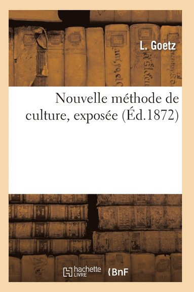 bokomslag Nouvelle Mthode de Culture