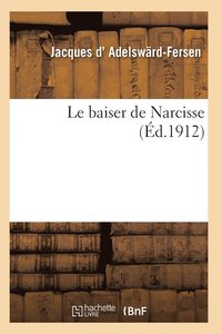 bokomslag Le Baiser de Narcisse