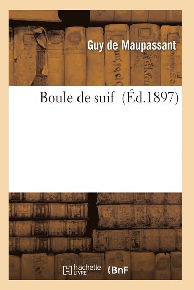 bokomslag Boule de Suif