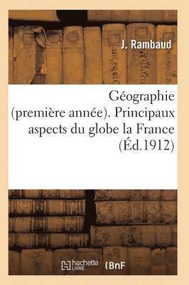bokomslag Géographie Première Année Principaux Aspects Du Globe La France