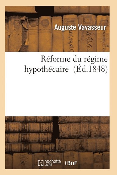 bokomslag Réforme Du Régime Hypothécaire