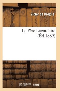 bokomslag Le Père Lacordaire