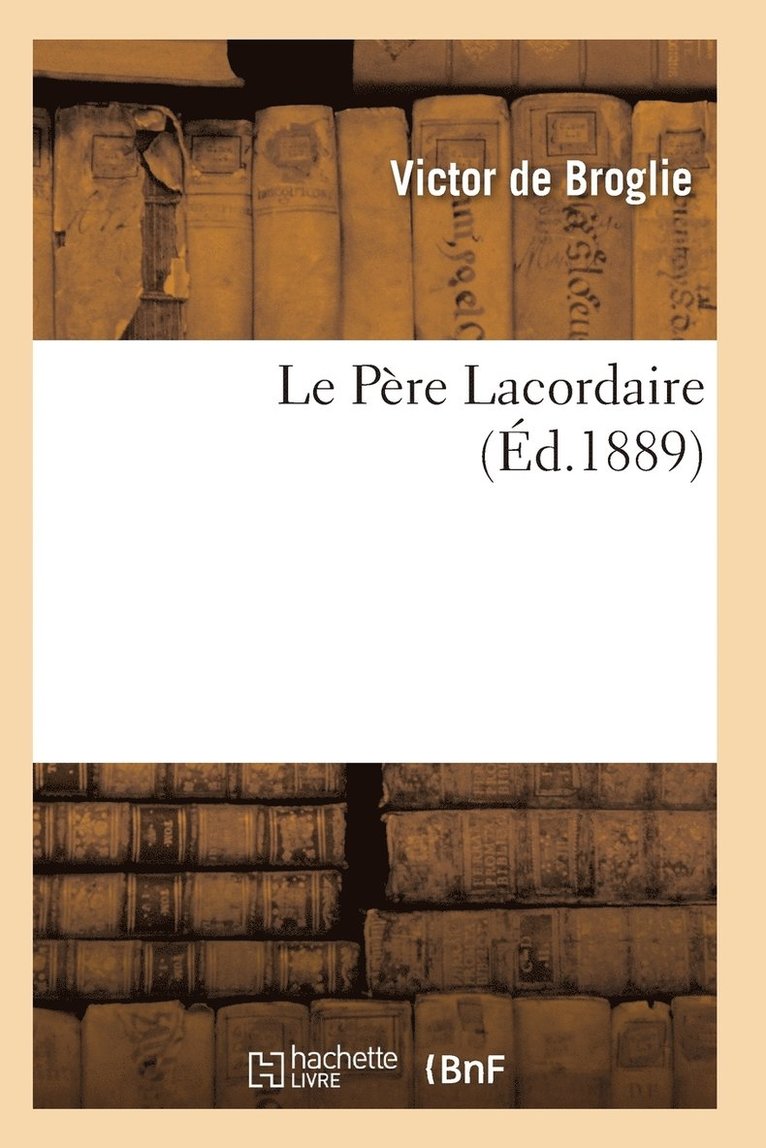 Le Père Lacordaire
