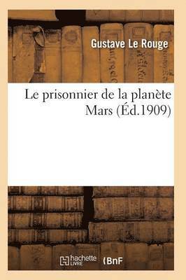 bokomslag Le Prisonnier de la Planète Mars