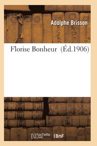 bokomslag Florise Bonheur