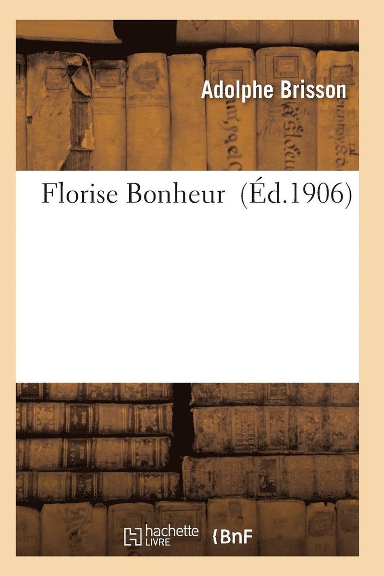 Brisson-A, BRISSON-A - Florise Bonheur, Häftad