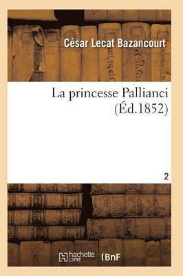 bokomslag La Princesse Pallianci T02