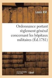 bokomslag Ordonnance Portant Reglement General Concernant Les Hopitaux Militaires