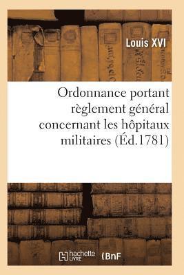 bokomslag Ordonnance Portant Règlement Général Concernant Les Hôpitaux Militaires