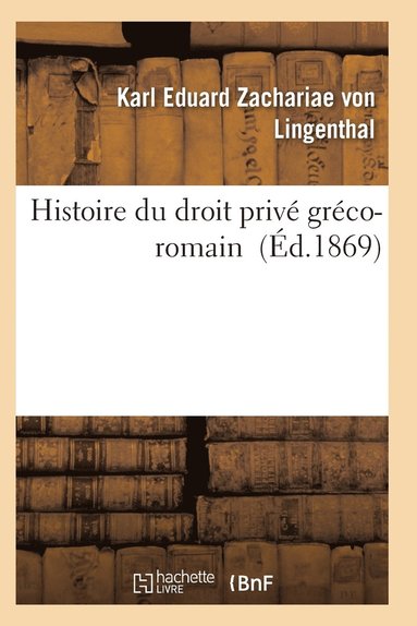 bokomslag Histoire Du Droit Prive Greco-Romain