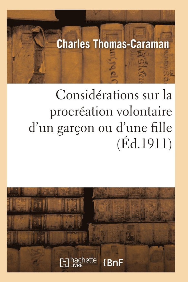 Considerations Sur La Procreation Volontaire d'Un Garcon Ou d'Une Fille Ned 1