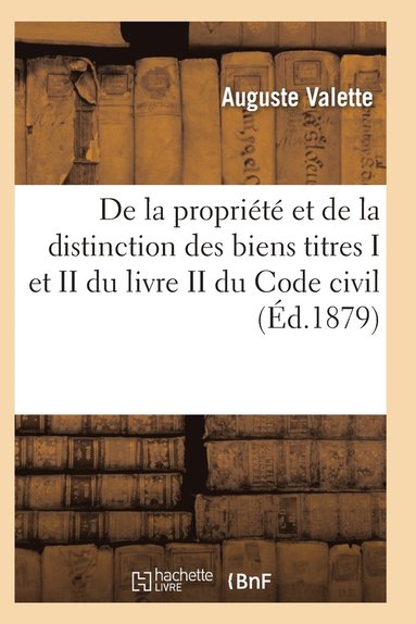 bokomslag de la Propriété Et de la Distinction Des Biens