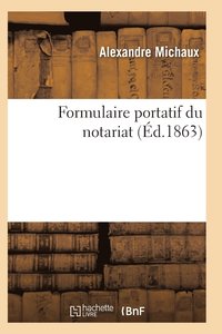bokomslag Formulaire Portatif Du Notariat