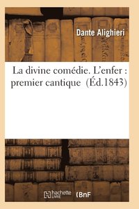 bokomslag La Divine Comédie. l'Enfer: Premier Cantique