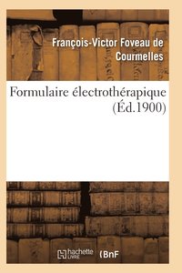 bokomslag Formulaire Électrothérapique