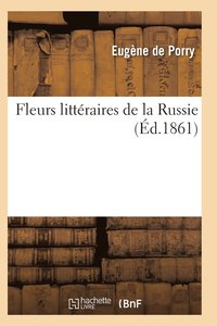 bokomslag Fleurs Littéraires de la Russie