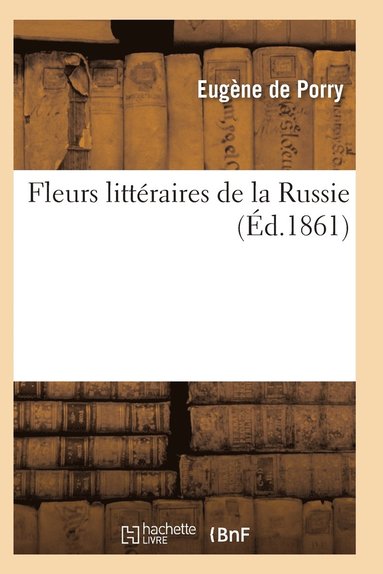 bokomslag Fleurs Litteraires de la Russie