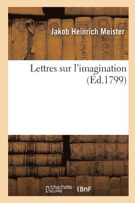 bokomslag Lettres Sur l'Imagination