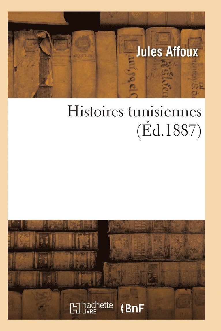 Histoires Tunisiennes 1
