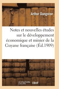bokomslag Etudes Sur Le Developpement Economique Et Minier de la Guyane Francaise