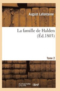 bokomslag La Famille de Halden. Tome 2