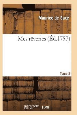 bokomslag Mes Rêveries Tome 2