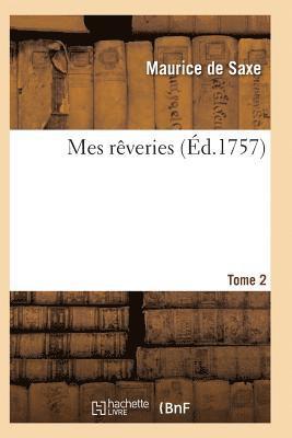 bokomslag Mes Reveries Tome 2