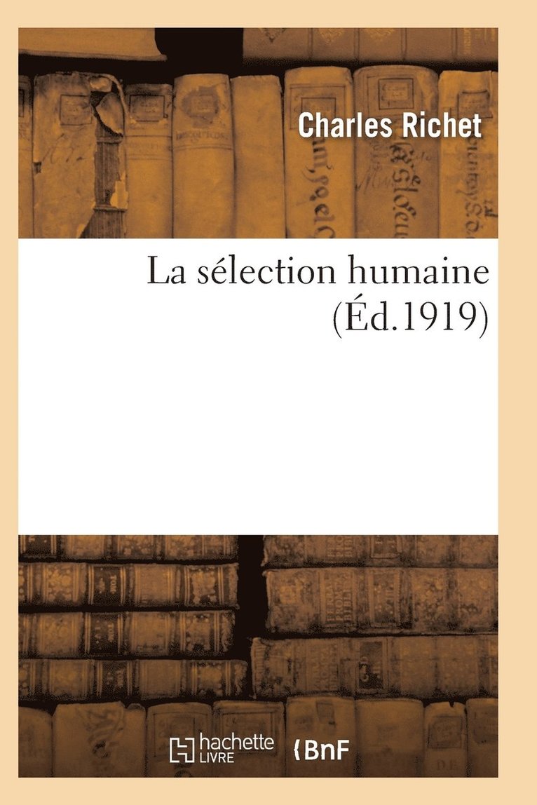 Richet-C, RICHET-C - La Sélection Humaine, Häftad