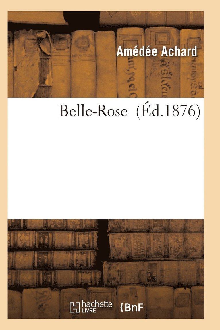 Belle-Rose 1