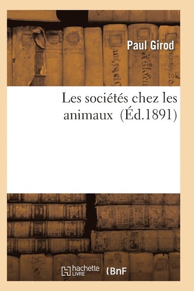 bokomslag Les Societes Chez Les Animaux