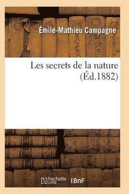 bokomslag Les Secrets de la Nature