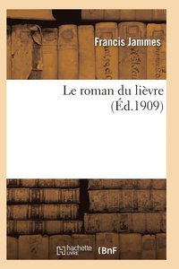 bokomslag Le Roman Du Lievre 4e Ed