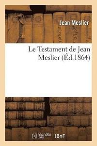 bokomslag Le Testament de Jean Meslier. Tome 3
