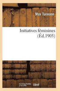 bokomslag Initiatives Feminines