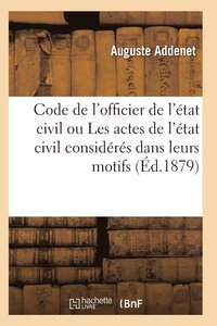 bokomslag Code de l'Officier de l'État Civil Ou Les Actes de l'État Civil