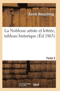 bokomslag La Noblesse Artiste Et Lettree