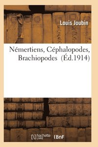 bokomslag Nmertiens, Cphalopodes, Brachiopodes