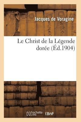 bokomslag Le Christ de la Légende Dorée