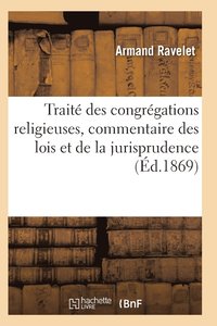 bokomslag Traite Des Congregations Religieuse