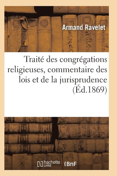 bokomslag Traité Des Congrégations Religieuse