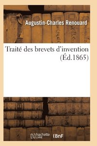 bokomslag Traite Des Brevets d'Invention 3e Ed