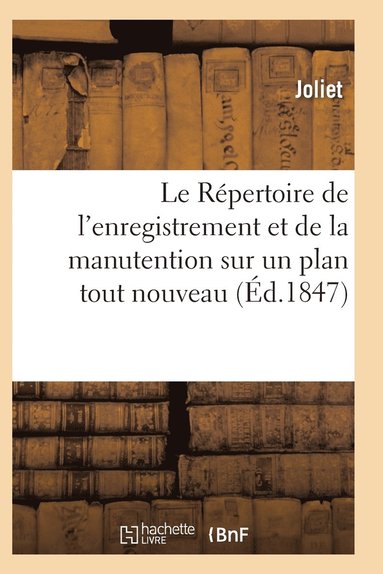 bokomslag Le Repertoire de l'Enregistrement Et de la Manutention Sur Un Plan Tout Nouveau