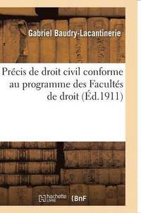 bokomslag Precis de Droit Civil. 1, Precis de Droit Civil: Conforme Au Programme Des Facultes de Droit T01