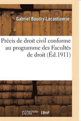 bokomslag Précis de Droit Civil. 1, Précis de Droit Civil: Conforme Au Programme Des Facultés de Droit T01