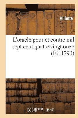 L'Oracle Pour Et Contre Mil Sept Cent Quatre-Vingt-Onze 1