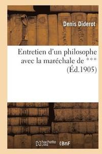 bokomslag Entretien d'Un Philosophe Avec La Marchale de ***