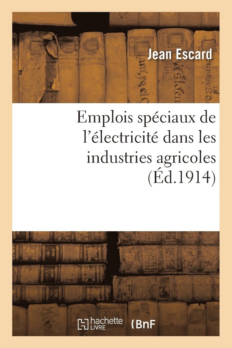 Emplois Spciaux de l'lectricit Dans Les Industries Agricoles 1