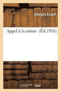 bokomslag Appel A La Raison